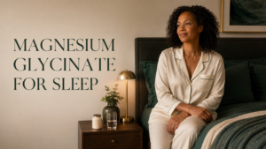 Read more about the article Magnesium Glycinate for Sleep: Benefits, Dosage & Safety